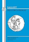 Sallust : Bellum Catilinae : Edited with introduction, notes and vocabulary [third edition]