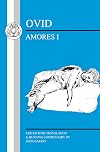 Ovid : Amores : Book 1 [Latin & English | ed. Barsby]