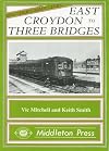 Southern Main Lines : East Croydon to Three Bridges