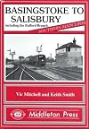 Basingstoke to Salisbury: Including the Bulford Branch (Southern Main Lines)