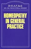 Homeopathy in General Practice (Beaconsfield Homoeopathic Library)