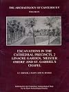 Excavations in the Cathedral precincts, 2 Linacre Garden, 'Meister Omers' and St. Gabriel's Chapel