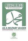 Muhammad as a Military Leader