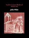 Studies in late medieval Italian art