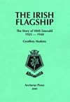 The Irish Flagship : The Story of HMS Emerald 1925-1948