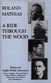 Ride Through the Wood: Essays on Anglo-Welsh Literature