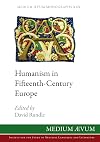 Humanism in fifteenth-century Europe