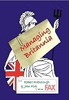 Managing Britannia: Culture and Management in Modern Britain