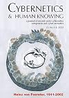 Cybernetics & Human Knowing: A Journal of Second-Order Cybernetics, Autopoiesis and Cyber-Semiotics, Volume 10, Issue 3-4