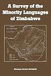A Survey of the Minority Languages of Zimbabwe (Swahili Edition)