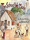 The School We Made