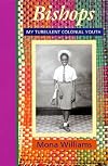 Bishops: My Turbulent Colonial Youth