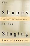 The shapes of our singing : a guide to the metres and set forms of verse from around the world