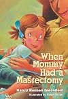 When Mommy Had a Mastectomy
