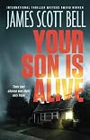 Your Son Is Alive