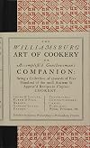 The Williamsburg Art of Cookery