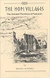 The Hopi Villages: The Ancient Province of Tusayan