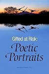 Gifted at Risk: Poetic Portraits