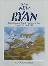 The New Ryan: Development and History of the Ryan ST and SC (Historic aircraft series)