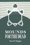 Mounds for the Dead