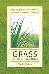 Grass, the Forgiveness of Nature