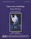 Opera Aria Anthology, Volume III: Tenor