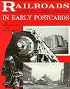 Railroads in Early Postcards: Upstate New York (Railroads in Early Postcards , Vol. 1)