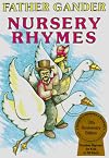 Father Gander Nursery Rhymes: The Equal Rhymes Amendment