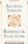 Acumoxa Therapy: A Reference and Study Guide, Vol. 1