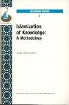 Islamization of Knowledge (Occasional Papers)