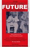 The Economic Future of the Caribbean (Caribbean Classics)