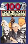 100 World Leaders Who Shaped World History