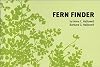Fern Finder: A Guide to Native Ferns of Central and Northeastern United States and Eastern Canada (Nature Study Guides)