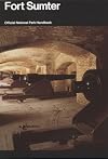 Fort Sumter: Anvil of war : Fort Sumter National Monument, South Carolina