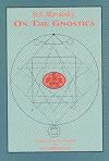 H.P.Blavatsky on the Gnostics