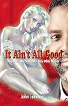 It Ain't All Good: Why Black Men Should Not Date White Women