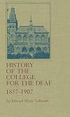 History of the College for the Deaf, 1857-1907