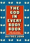 God in Every Body Book: Talks and Essays on God-Realization