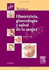 Netter's Obstetrics, Gynecology, and Women's Health