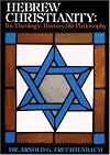 Hebrew Christianity: Its Theology, History, and Philosophy