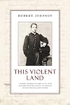 This Violent Land