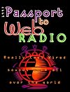 Passport to Web Radio 1997: Music, Sports, News and Entertainment from the Hometowns of the World