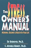 The stress owner's manual : meaning, balance & health in your life