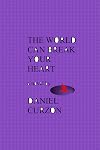The World Can Break Your Heart