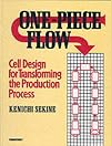 One-Piece Flow (c): Cell Design for Transforming the Production Process
