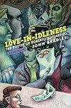 Love-In-Idleness: The Poetry of Roberto Zingarello