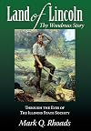 Land of Lincoln, Thy Wondrous Story