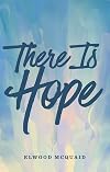 There is Hope