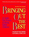 Bringing Out the Best: A Guide for Parents of Young Gifted Children
