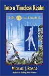 Into a Timeless Realm: A Metaphysical Adventure
